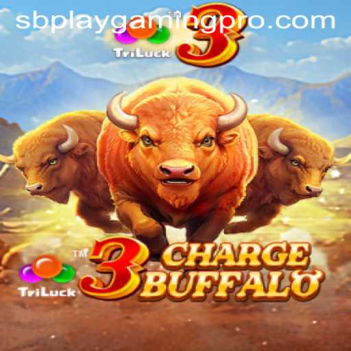 Exploring '3ChargeBuffalo': A Thrilling Experience with SB Play Gaming