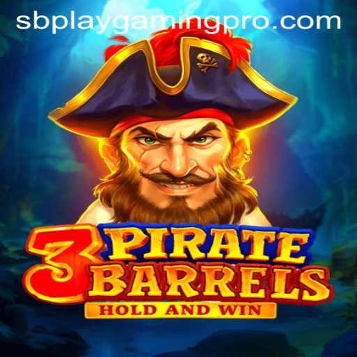 Dive into the Exciting World of 3PirateBarrels by SB PLAY GAMING