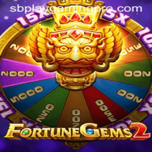 Exploring the Exciting World of FortuneGems2 by SB Play Gaming